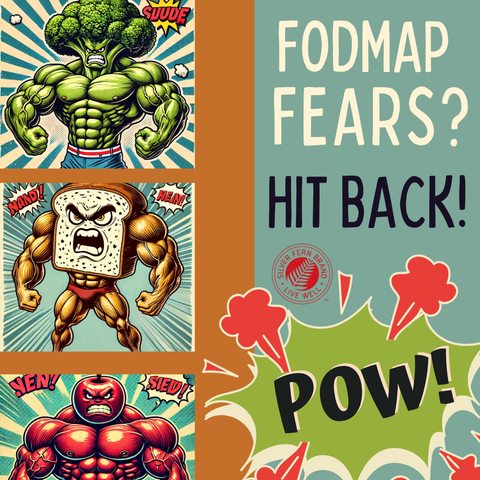 FODMAP fears? Hit back! - gut health, dairy intolerance, glutenintolerance