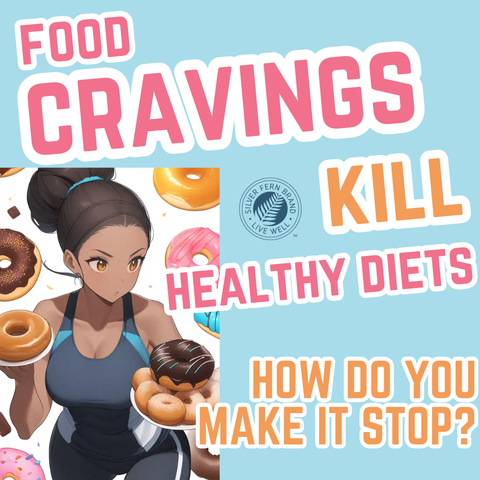 Food cravings kill healthy diets - gut health, metabolism, weight loss